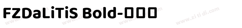 FZDaLiTiS Bold字体转换